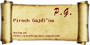 Pirsch Gajána névjegykártya